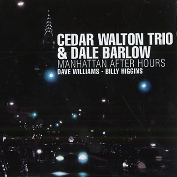 Manhattan after hours,Dale Barlow , Cedar Walton