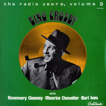 The Radio Years, volume 3,Bing Crosby