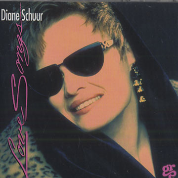 Love songs,Diane Schuur