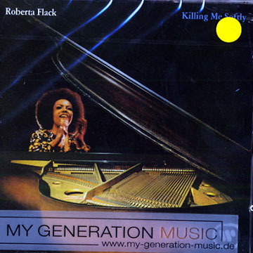 Killing me softly,Roberta Flack