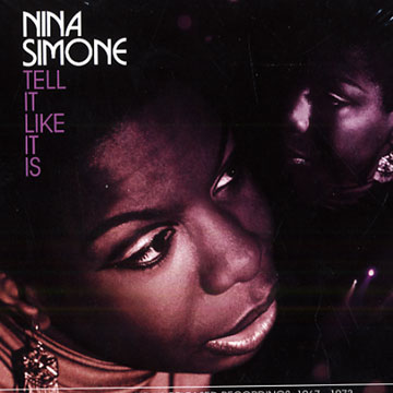 Tell it like it is,Nina Simone