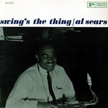 Swing's the thing,Al Sears