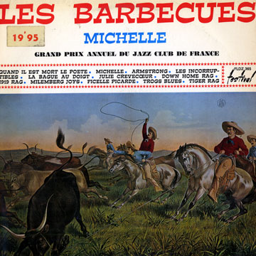 Les Barbecues  - Michelle -, Les Barbecues