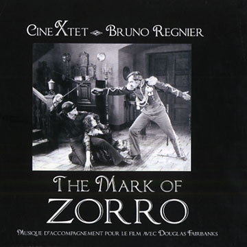 The mark of Zorro, Cine Xtet , Bruno Regnier