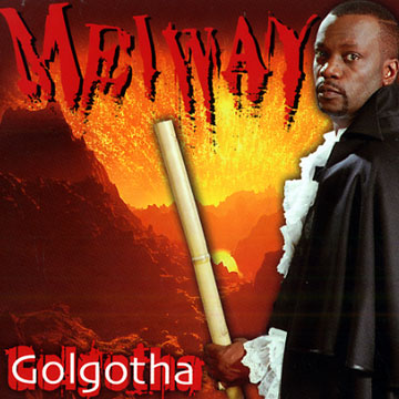 Golgotha, Meiway