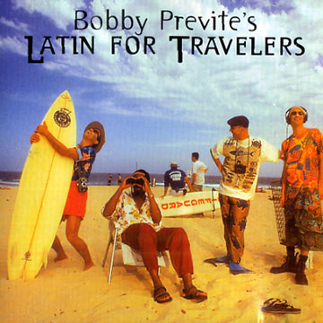 Latin for travelers,Bobby Previte