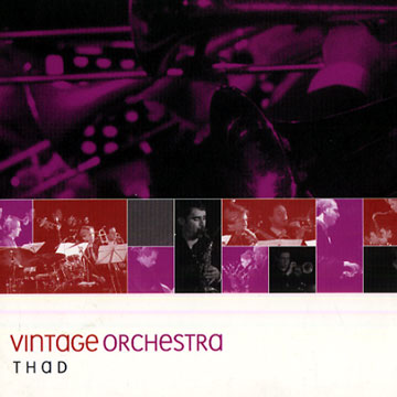 Thad, Vintage Orchestra