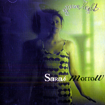Greenlight,Sarah Morrow
