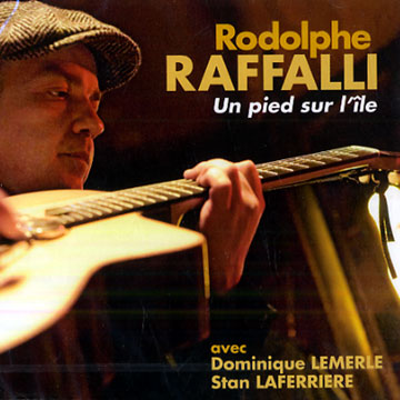 Un pied sur l' ile,Rodolphe Raffalli