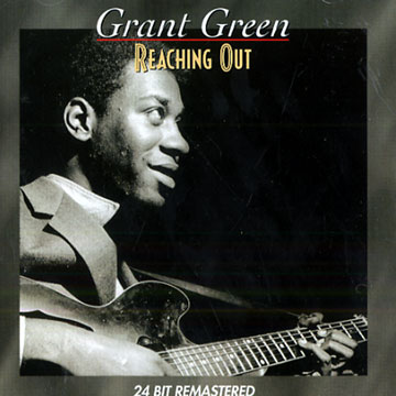Reaching out,Grant Green