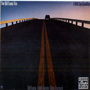 I will say goodbye,Bill Evans