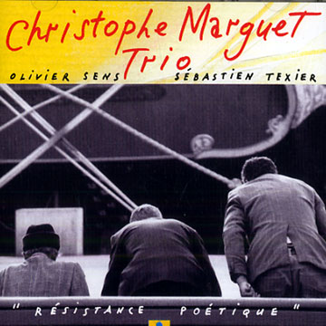 Christophe Marguet trio,Christophe Marguet