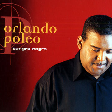 Sangre negra,Orlando Poleo