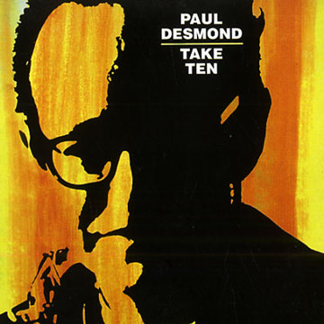 Take ten,Paul Desmond