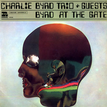 Byrd at the gate,Charlie Byrd