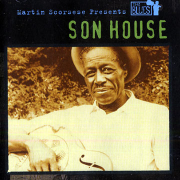 Martin Scorsese Presents,Son House