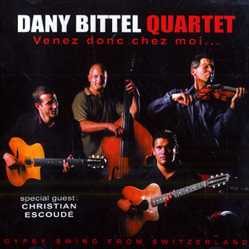 Venez donc chez moi...,Dany Bittel