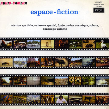 Espace- Fiction,  Audio-camera