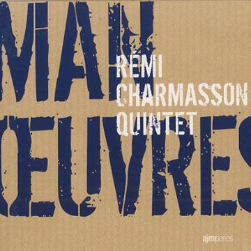 Manoeuvres,Rmi Charmasson