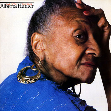 Look for the Silver Lining,Alberta Hunter