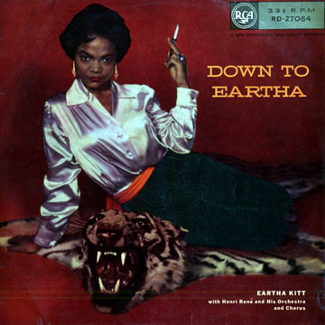 Down to Eartha,Eartha Kitt