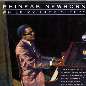 While my Lady sleeps,Phineas Newborn