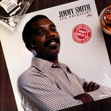 It's necessary,Jimmy Smith