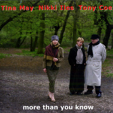 More than you know,Tina May