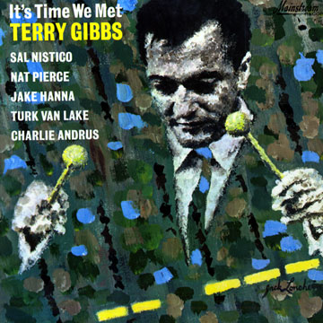 It's time we met,Terry Gibbs