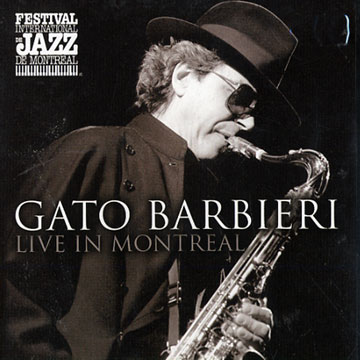 Live in Montreal,Gato Barbieri