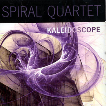 kaleidoscope, Spiral Quartet