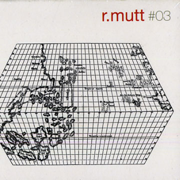 r.mutt #03,Pierre Antoine Badaroux , Sebastien Beliah , Antonin Gerbal