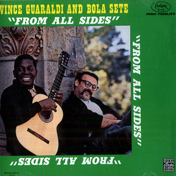 From all sides,Vince Guaraldi , Bola Sete