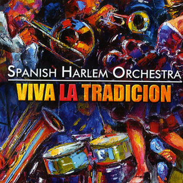 Viva la tradicion, Spanish Harlem Orchestra