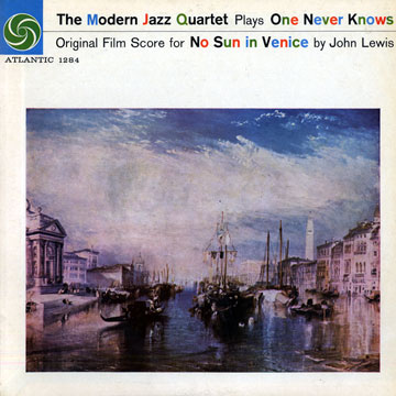 One never knows, Modern Jazz Quartet