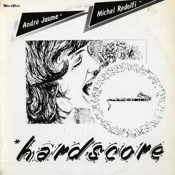 Hardscore,André Jaume , Michel Redolfi