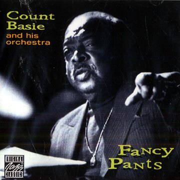 Fancy pants,Count Basie