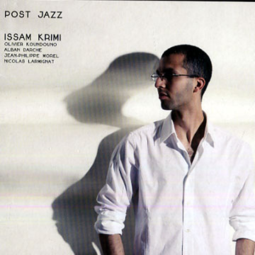 Post jazz,Issam Krimi