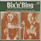 Bix'n' Bing