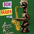 Don Braden Organic, Don Braden