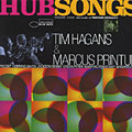 Hub Songs: The Music of Freddie Hubbard, Tim Hagans