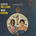 Around midnight, Wini Brown , Cootie Williams