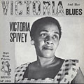 Victoria Spivey and her blues, Victoria Spivey