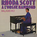 Ballades n°2, Rhoda Scott