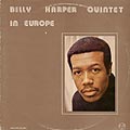 Billy Harper Quintet in Europe, Billy Harper