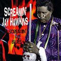 Screamin' the blues, Screamin Jay Hawkins