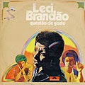 Questao de gosto, Leci Brandao