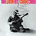 The Latin Bit, Grant Green