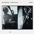 oracle, Gary Peacock , Ralph Towner