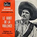 Le gout de la violence, Andr Hossein